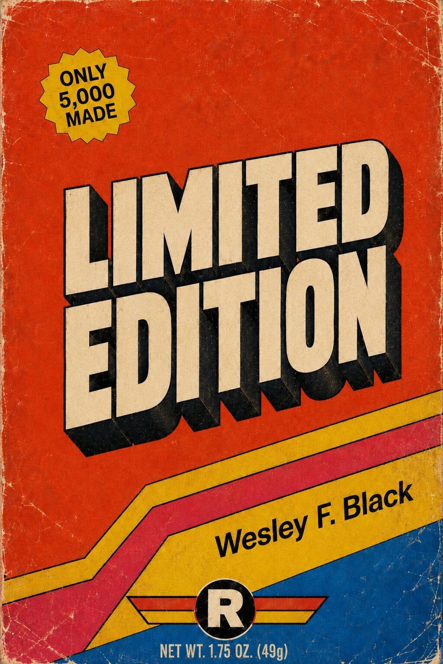 Limited Edition by Wesley F. Black
